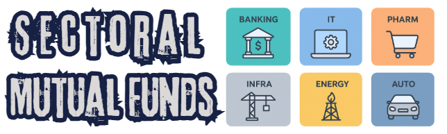 Sectoral Mutual Funds