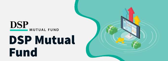 DSP Mutual Fund 
